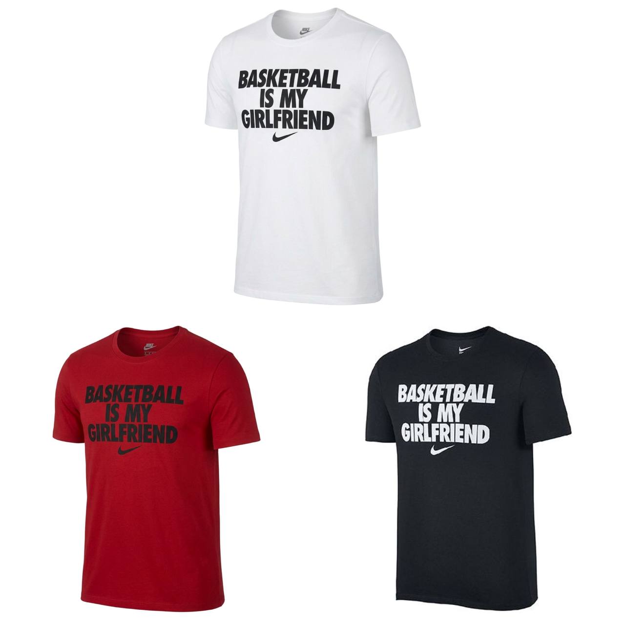 T-Shirts Nike “Basketball Is My Girlfriend”